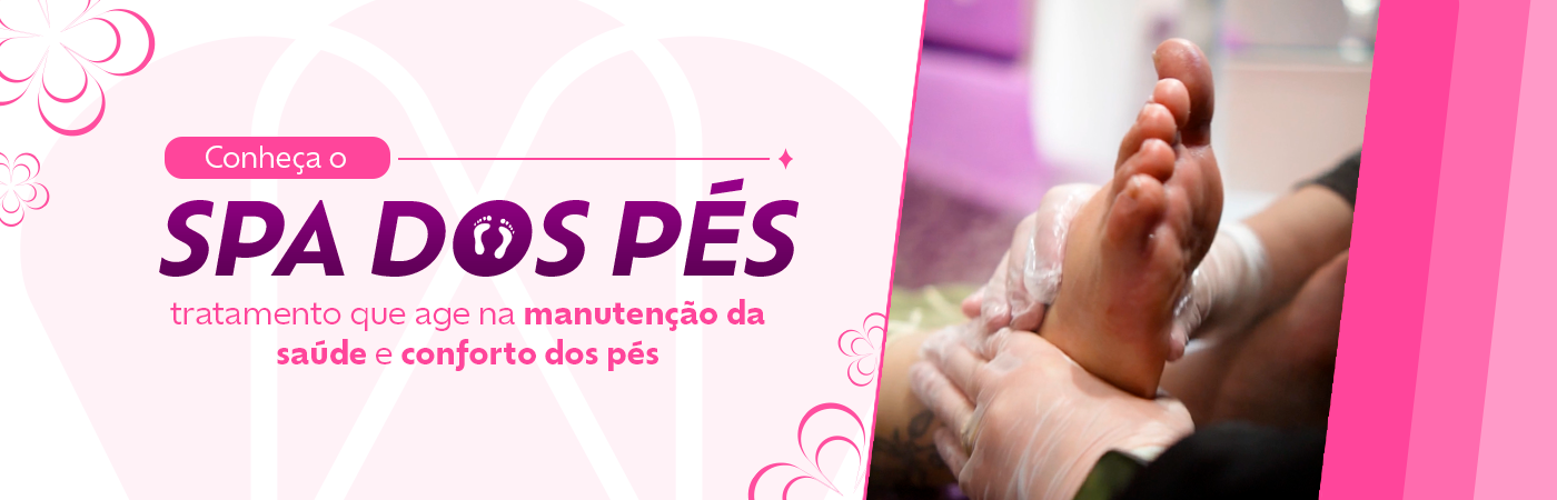 Conheça o SPA dos Pés, tratamento que age na manutenção da saúde e conforto dos pés